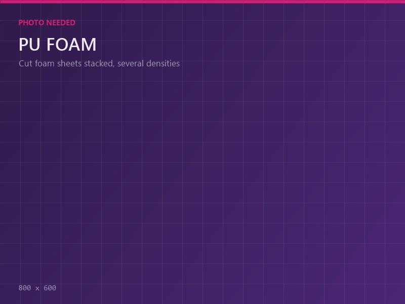 PU Foam manufactured by Plush Foams